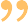 ""